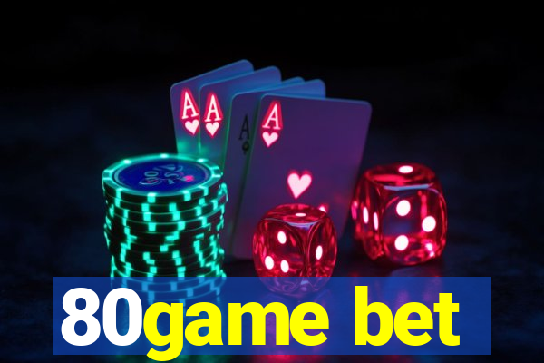 80game bet