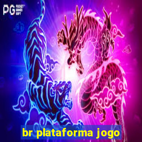 br plataforma jogo