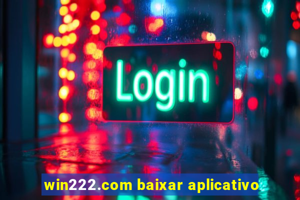 win222.com baixar aplicativo