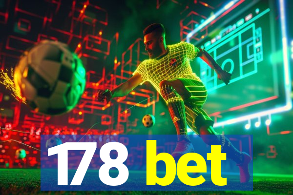 178 bet