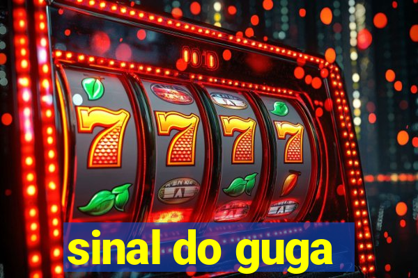 sinal do guga
