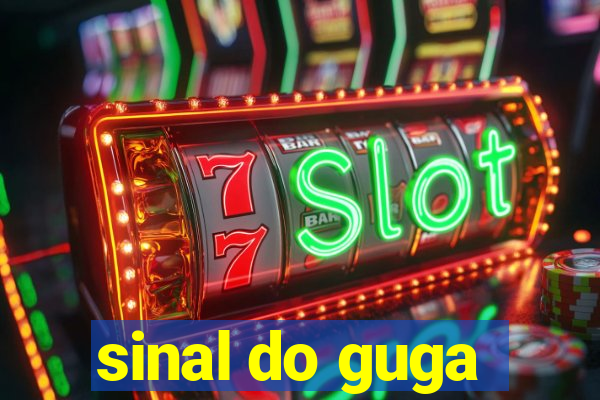 sinal do guga