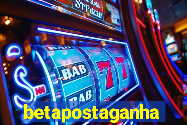 betapostaganha