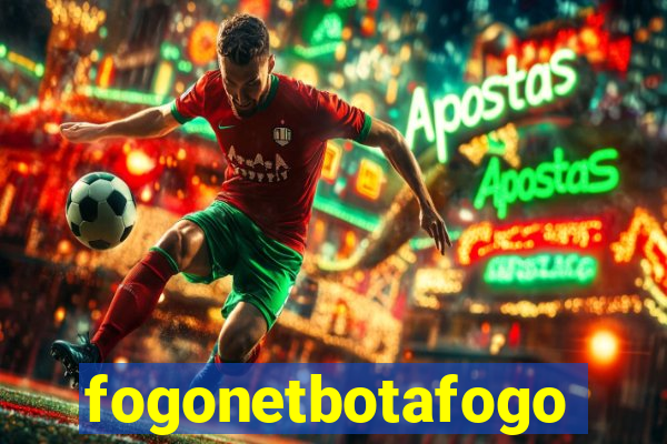 fogonetbotafogo