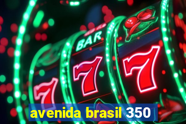 avenida brasil 350