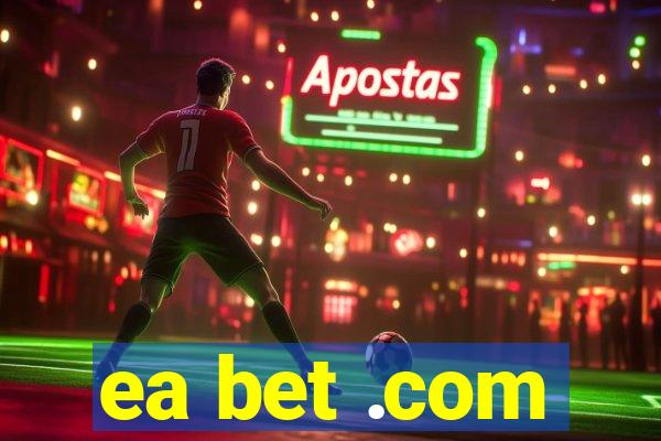 ea bet .com