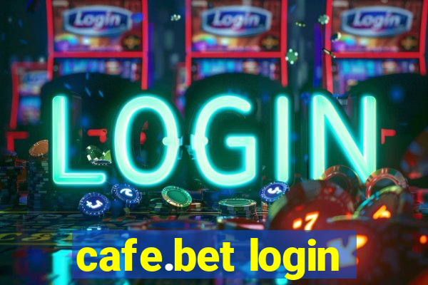 cafe.bet login