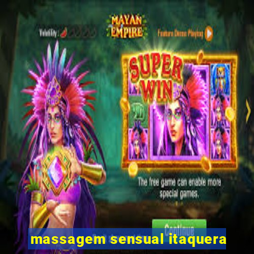 massagem sensual itaquera