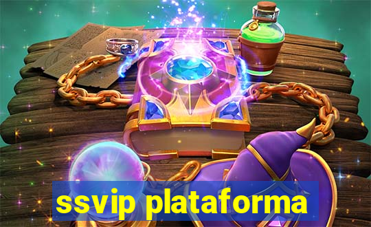 ssvip plataforma