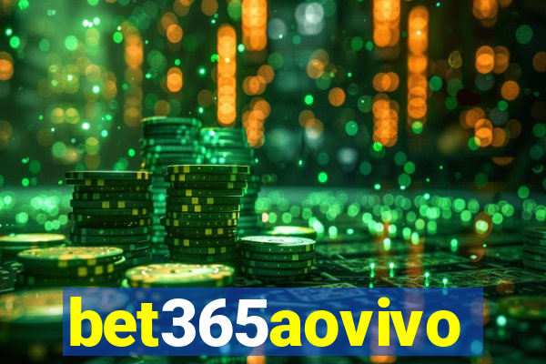 bet365aovivo