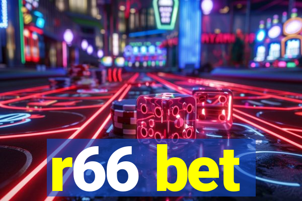 r66 bet