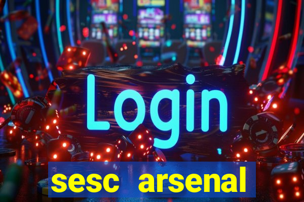 sesc arsenal estacionamento gratuito