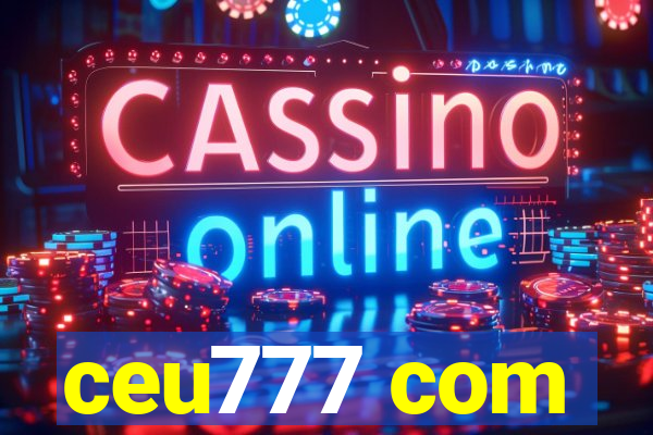 ceu777 com