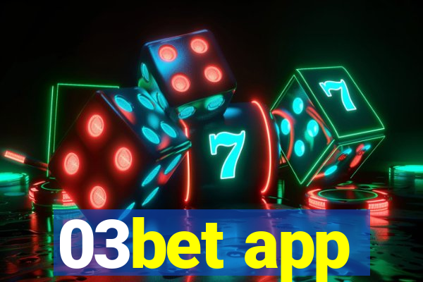 03bet app