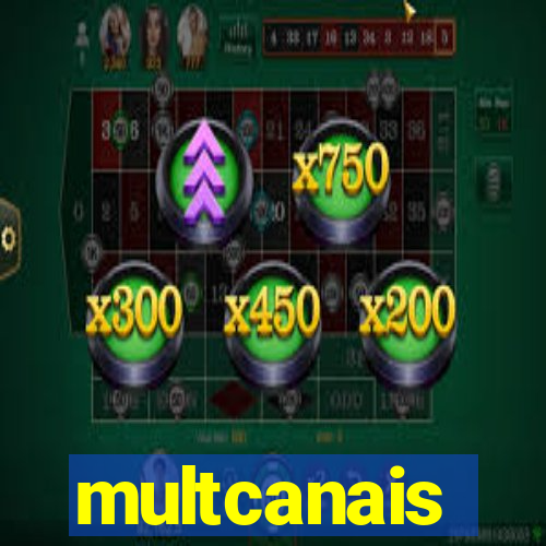 multcanais