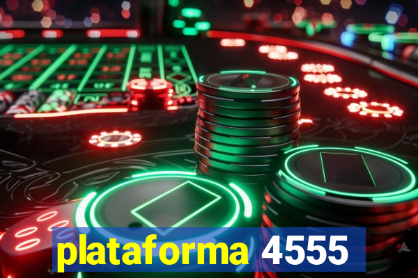 plataforma 4555