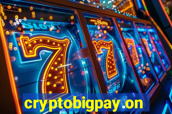 cryptobigpay.online