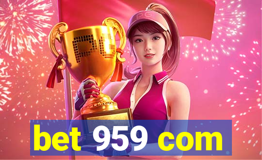 bet 959 com