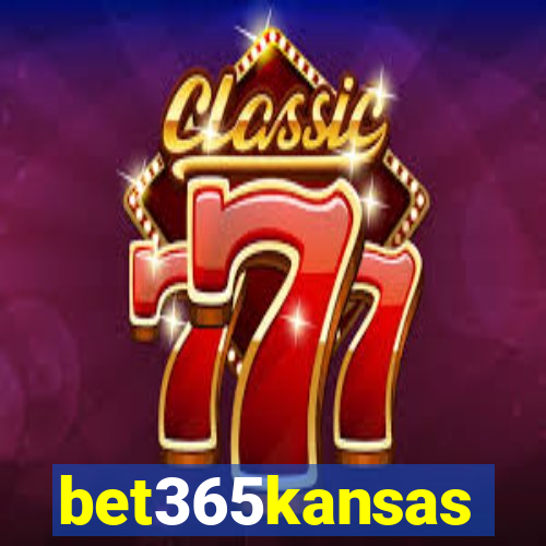bet365kansas