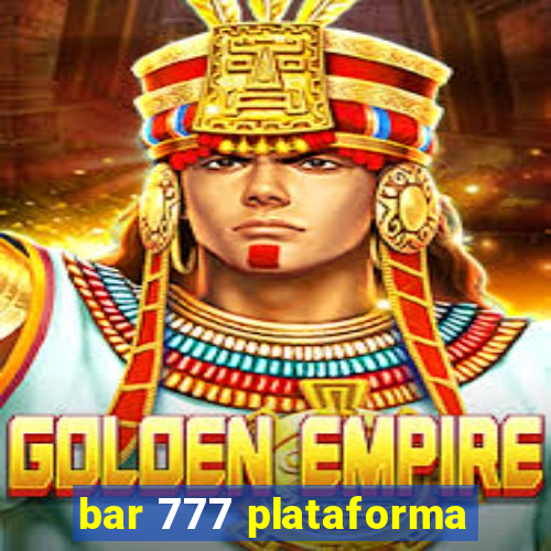bar 777 plataforma