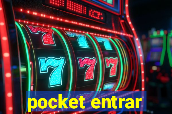 pocket entrar