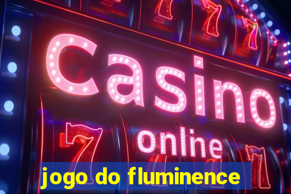 jogo do fluminence
