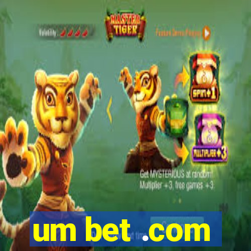um bet .com