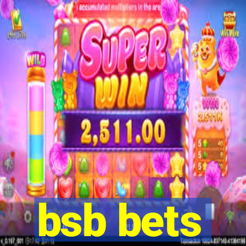 bsb bets