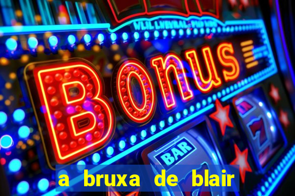 a bruxa de blair 1999 filme completo dublado