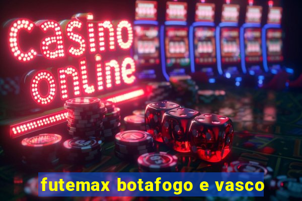 futemax botafogo e vasco