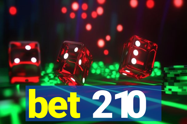 bet 210