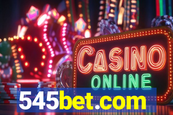 545bet.com