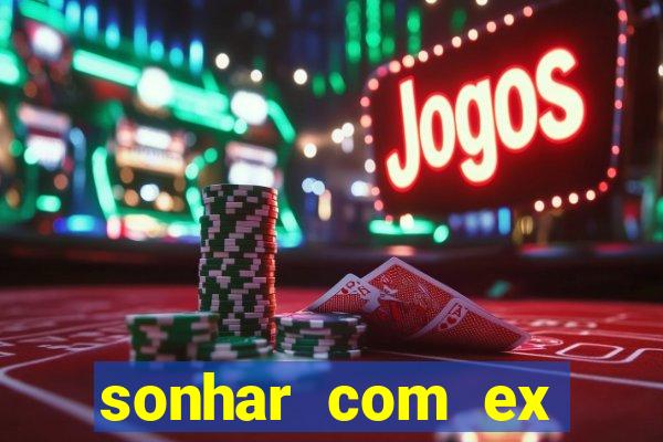 sonhar com ex colega de trabalho