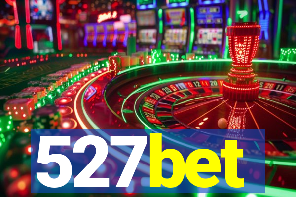 527bet