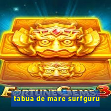 tabua de mare surfguru