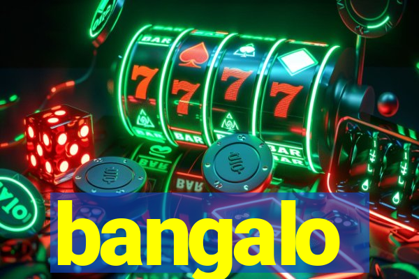 bangalo