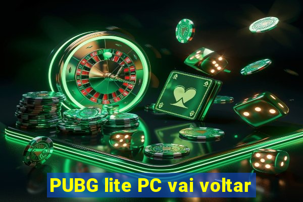 PUBG lite PC vai voltar
