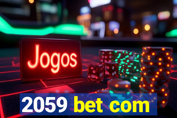 2059 bet com