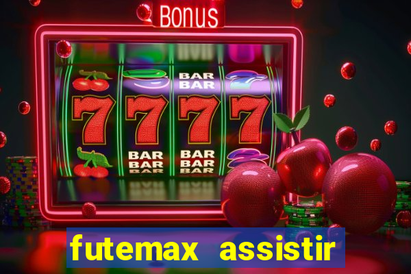 futemax assistir real madrid