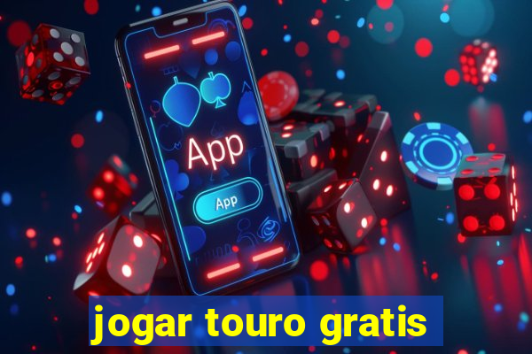 jogar touro gratis
