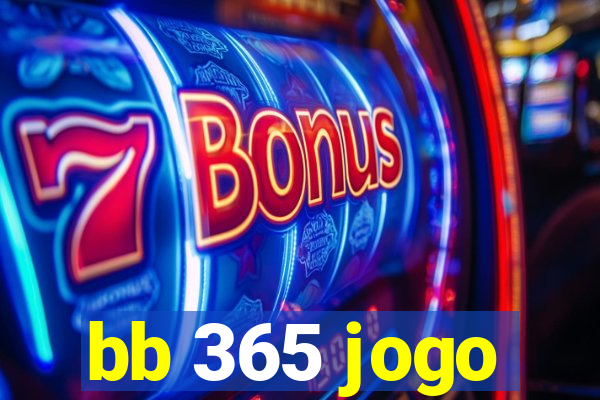 bb 365 jogo