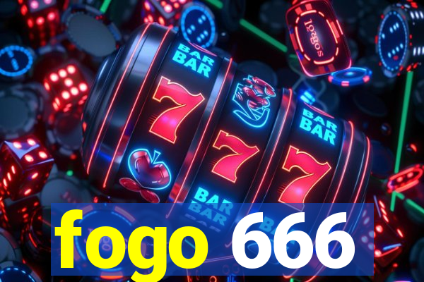 fogo 666