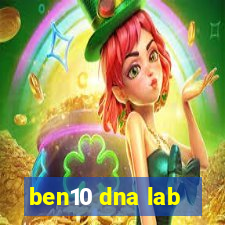 ben10 dna lab