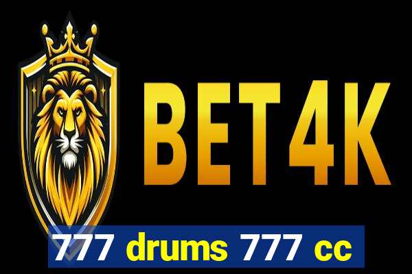 777 drums 777 cc