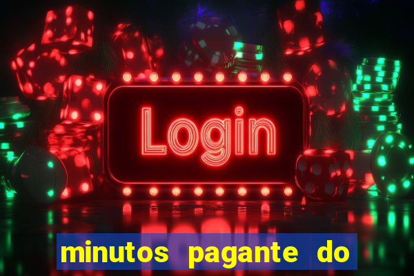 minutos pagante do fortune tiger