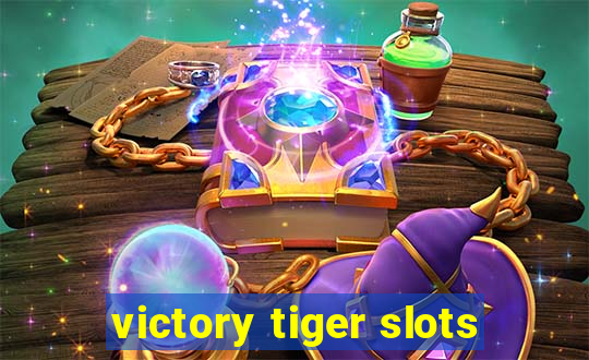 victory tiger slots