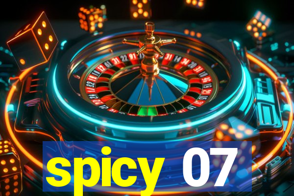 spicy 07