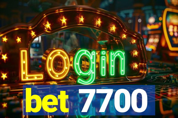 bet 7700