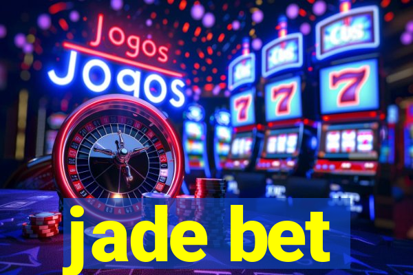 jade bet