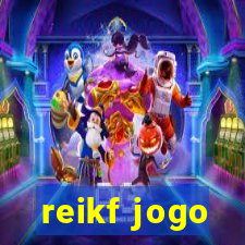 reikf jogo